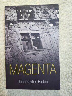 Magenta John Payton Foden Paperback 2021 Crowsnest Books Novel War Sarajevo